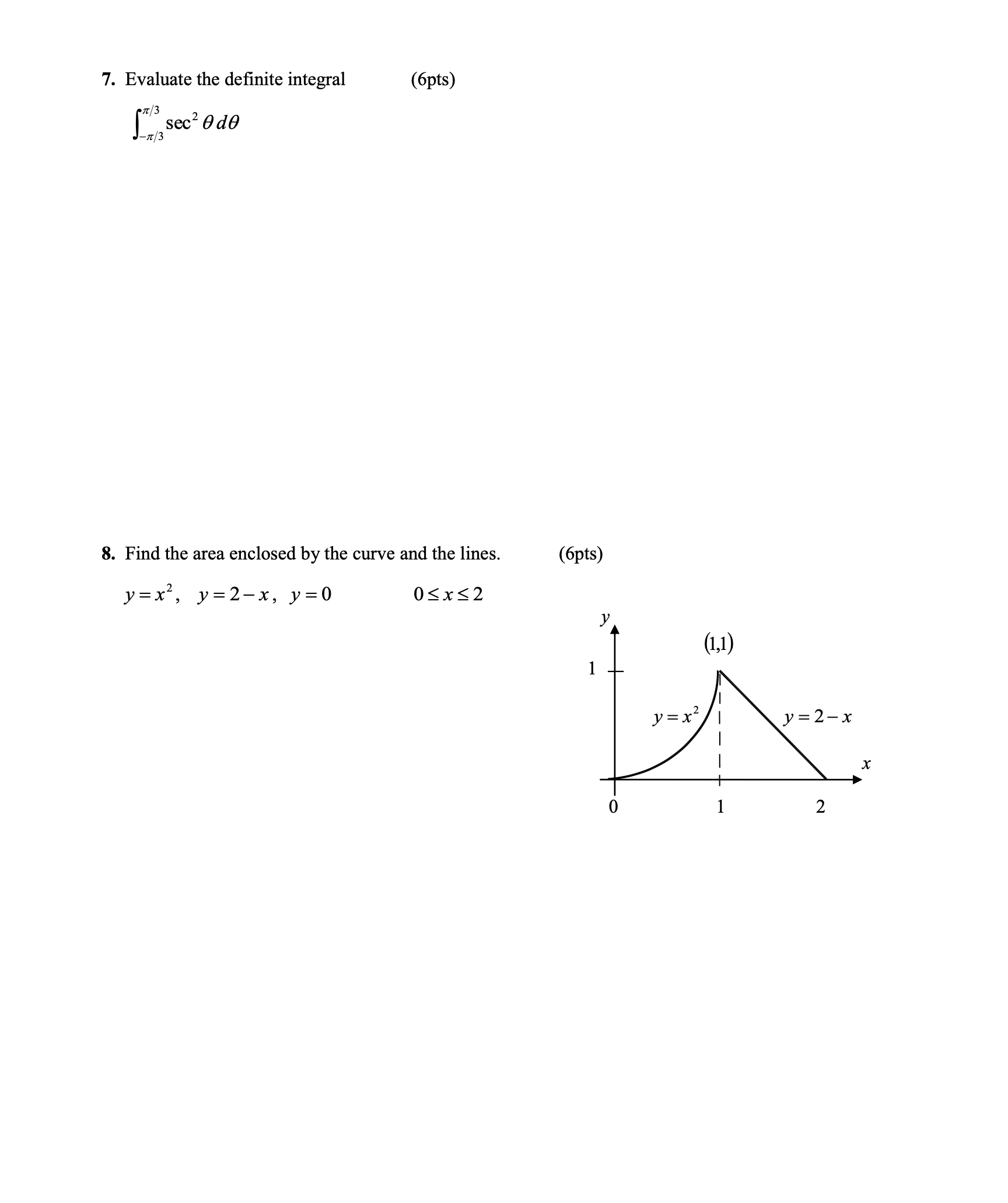 please handwrite each step neatly. 7. Evaluate the definite integral (6pts)