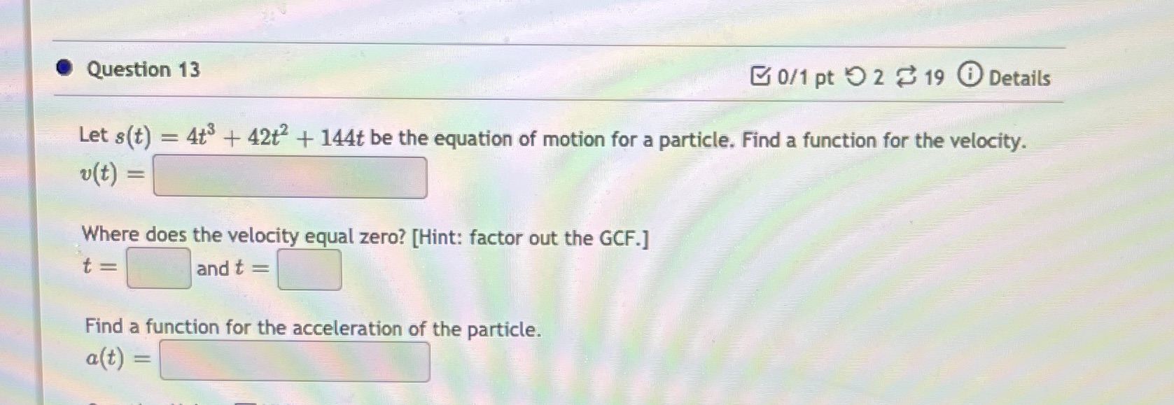 Let s(t) = 4t + 42t + 144t be the equation of