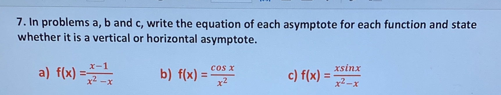 each asymptote for each function and state whether it is a vertical