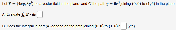  Let F = (4xy, 3y ) be a vector field in