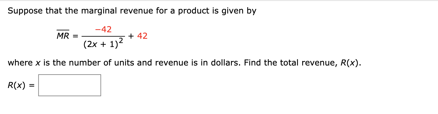 marginal revenue for a product is given by 42 MR =+ 42