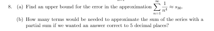  00 8. (a) Find an upper bound for the error in