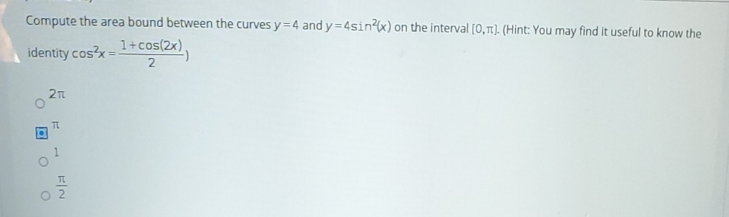  compute problem Compute the area bound between the curves y =4