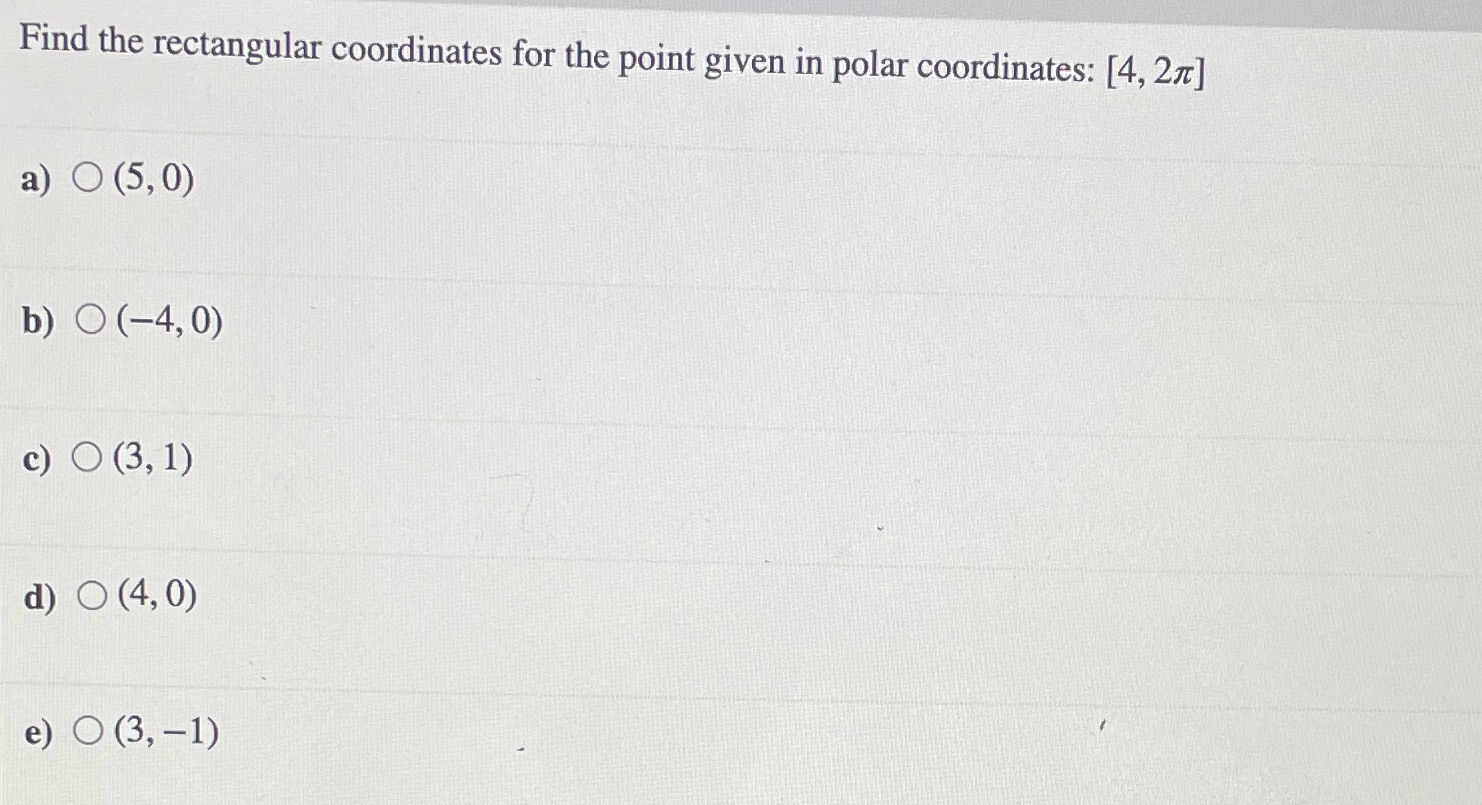 [4, 27] a) O (5, 0) b) O ( - 4, 0