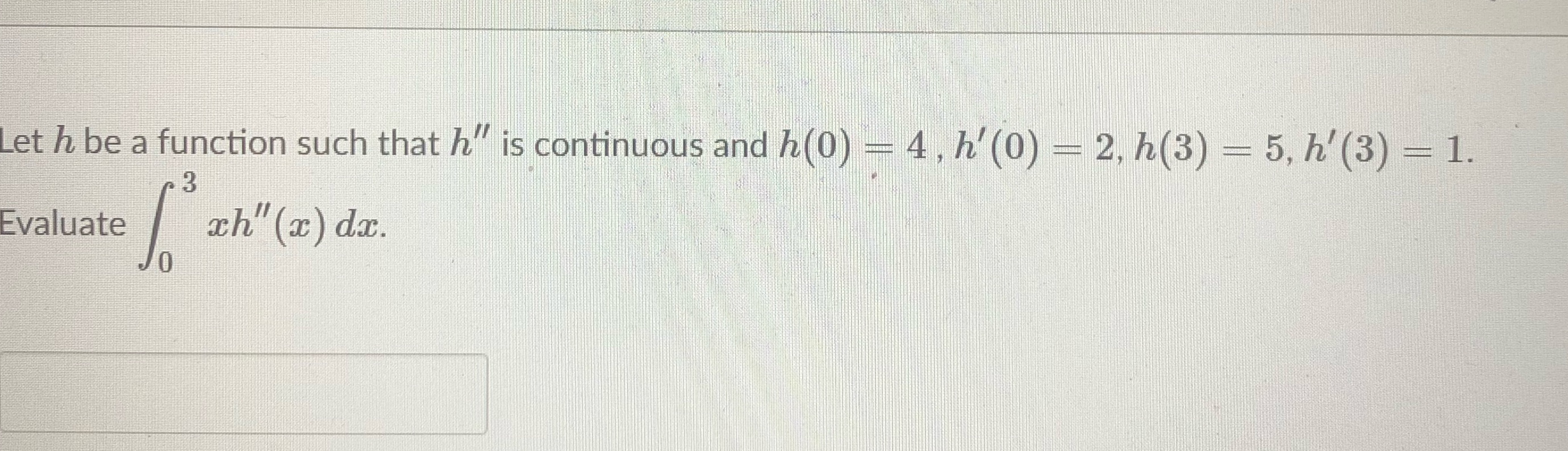  et h be a function such that h" is continuous and