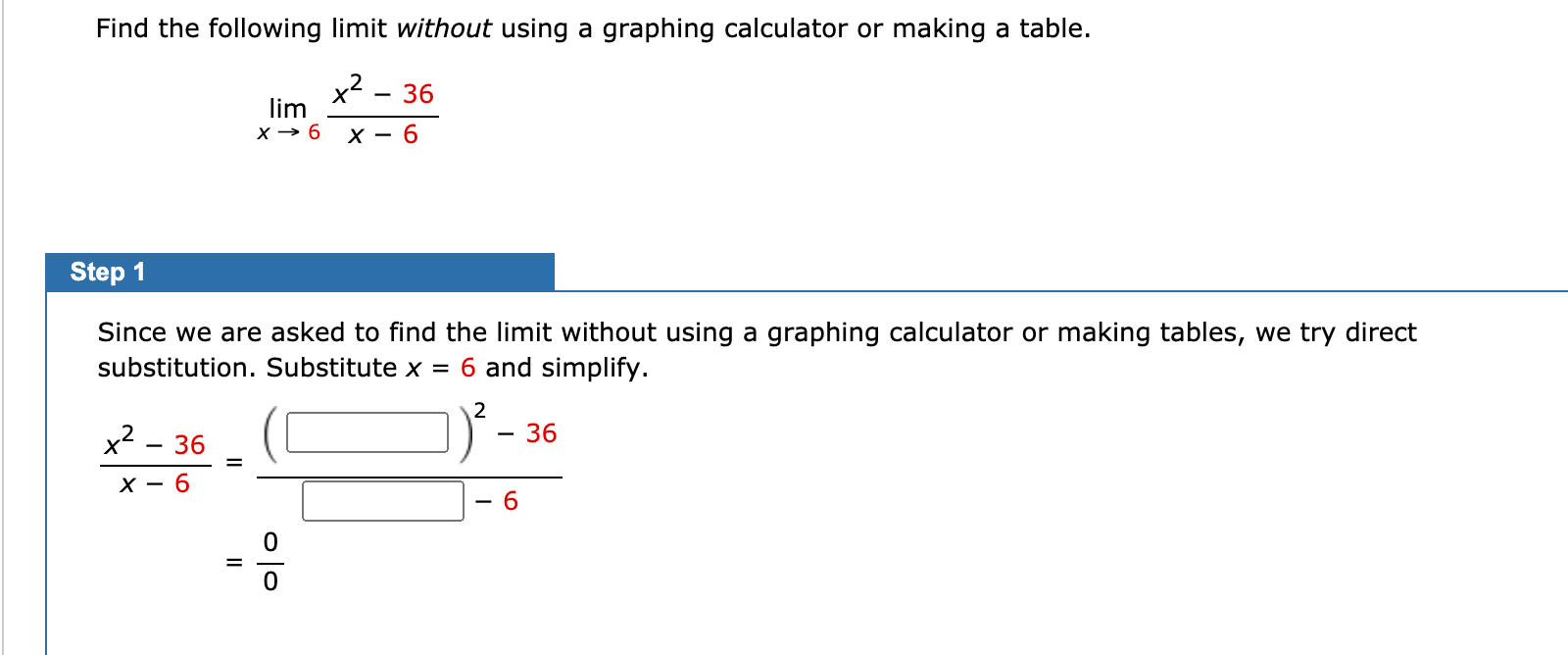 Find the following limit without using a graphing calculator or making