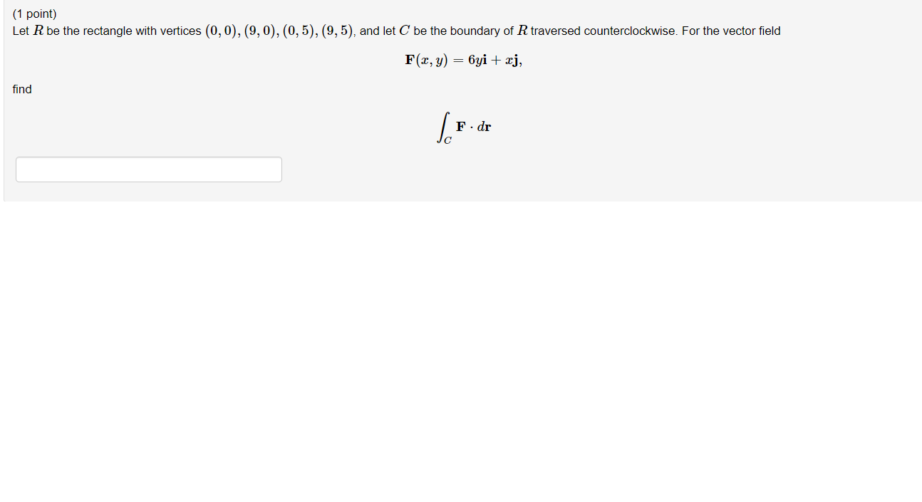 Please thanks! (1 point) Let R be the rectangle with vertices