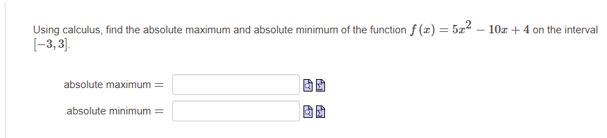  2 Using calculus, nd the absolute maximum and absolute minimum of