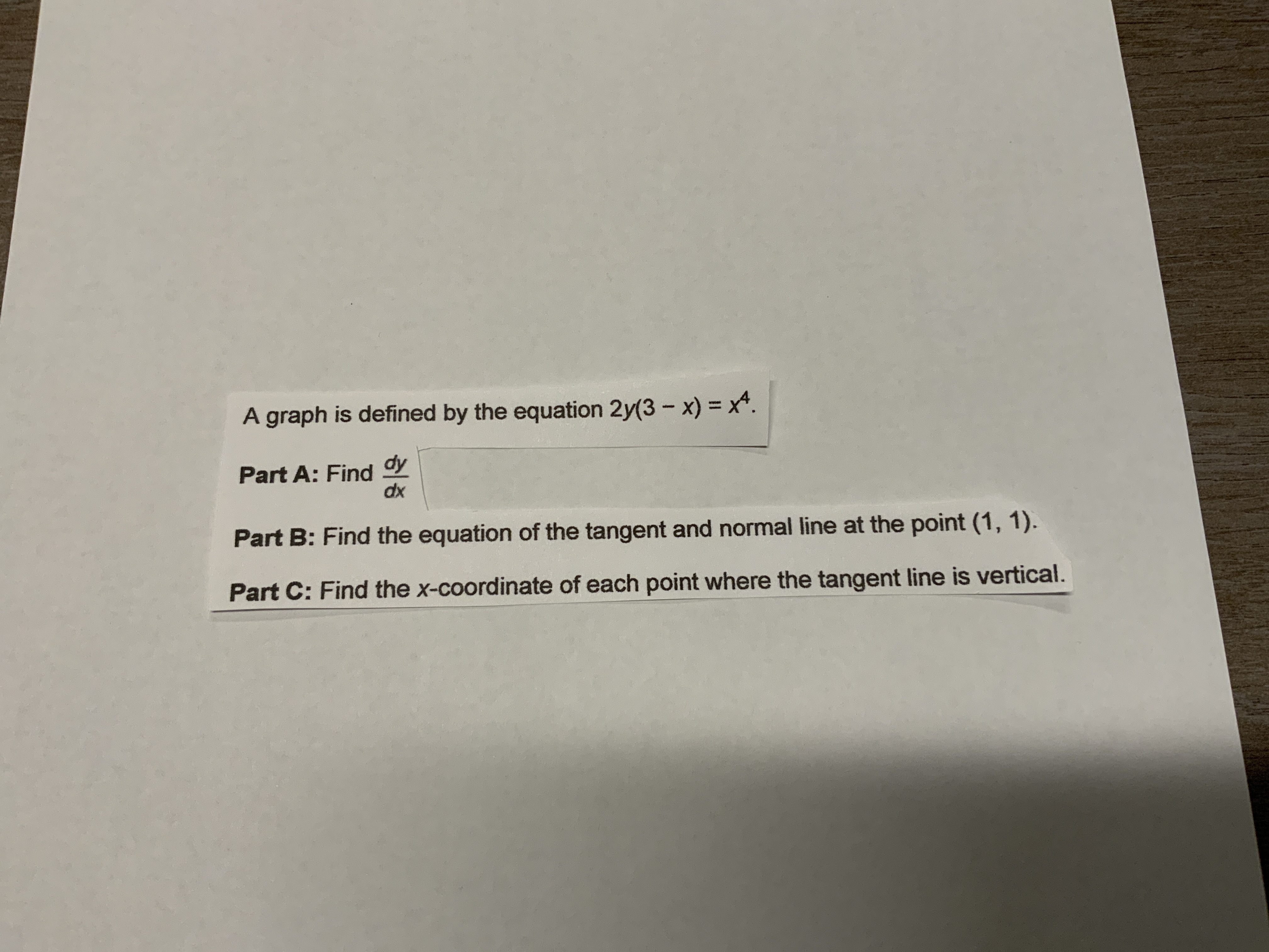 x4. Part A: Find dy dx Part B: Find the equation of