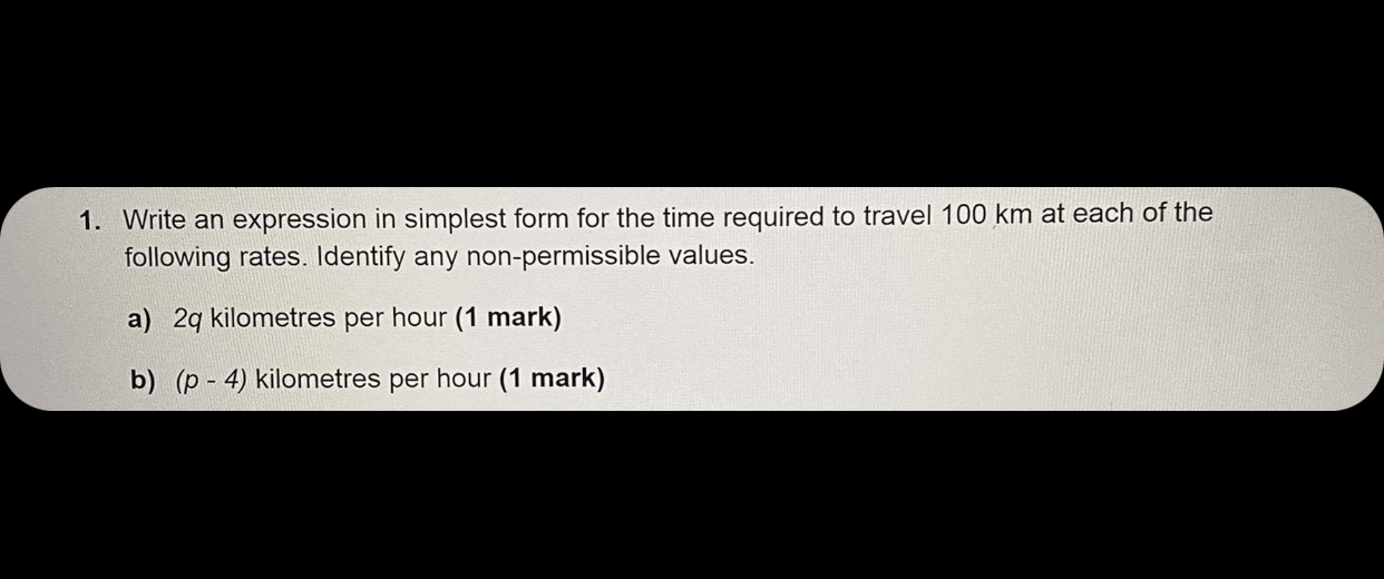 travel 100 km at each of the following rates. Identify any non-permissible