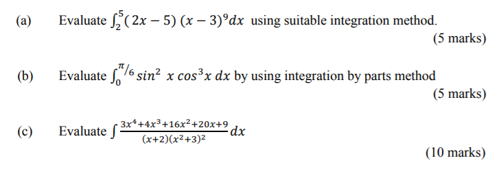 (x - 3)'dx using suitable integration method. (5 marks) (b) Evaluate Jo
