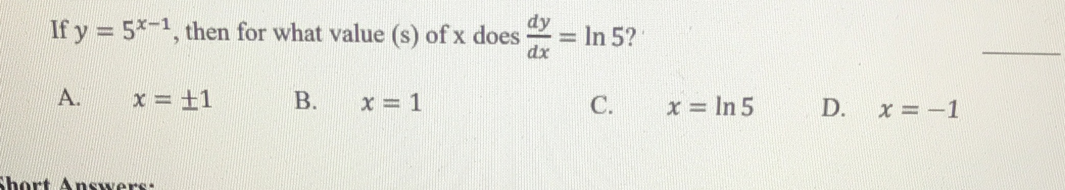  If y = 5* 1, then for what value (s) of