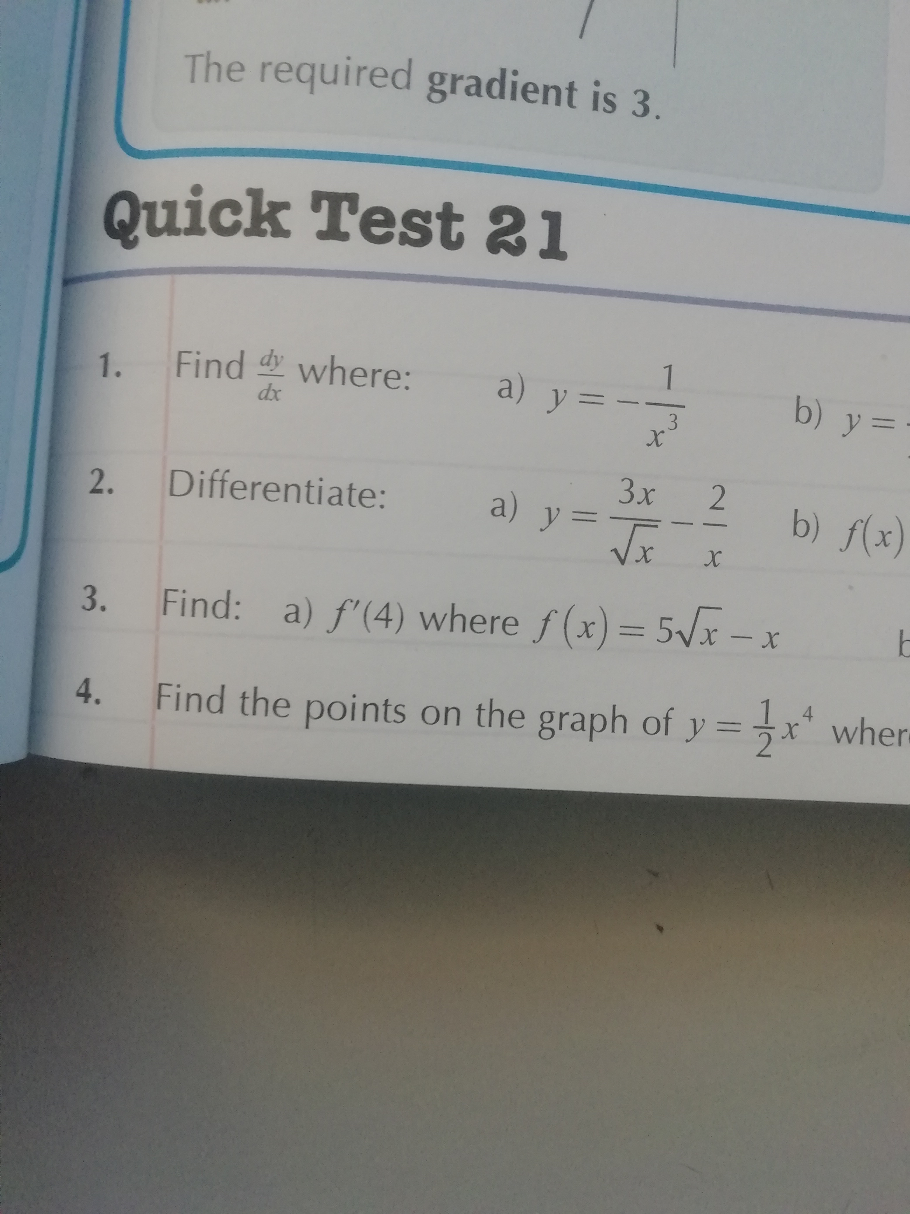 is 1/4 but I keep getting 5/4 The required gradient is 3.