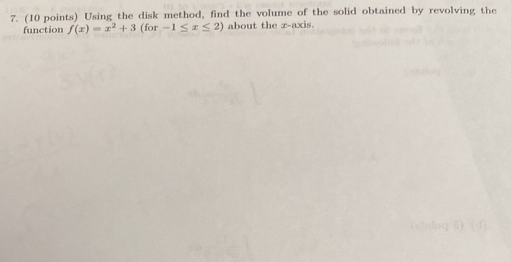 the solid obtained by revolving the function f(x) = x2 +3 (for