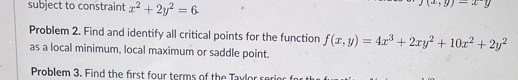and identify all critical points for the function f(x, y) = 4x3