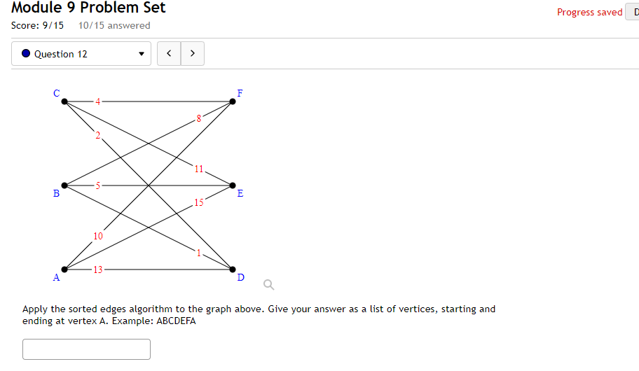 Module 9 Problem Set Progress saved D Score: 9/15 10/15 answered