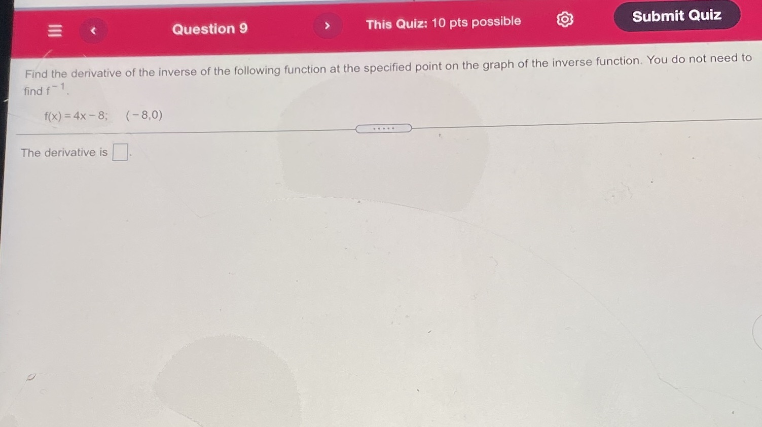 Question 9 This Quiz: 10 pts possible @ Submit Quiz Find the