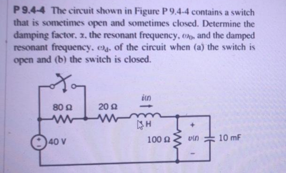 contains a switch that is sometimes open and sometimes closed. Determine the
