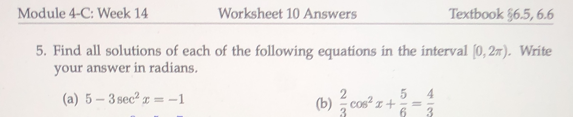  Help answer letter B.) Module 4-C: Week 14 Worksheet 10 Answers