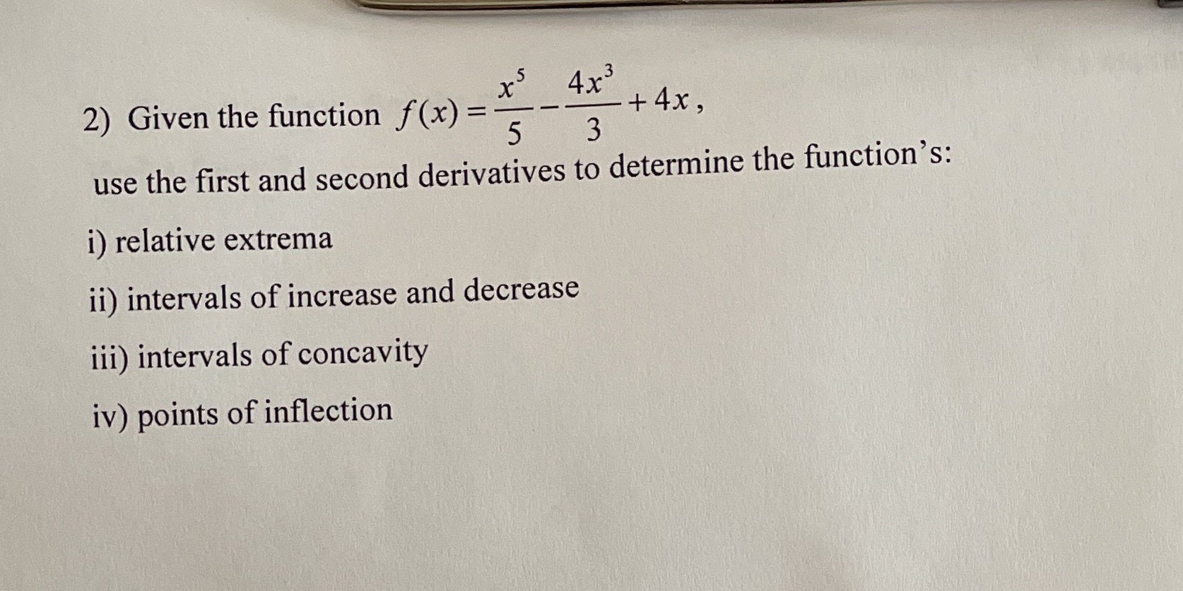  Please see attached 4x3 2) Given the function f(x) = +