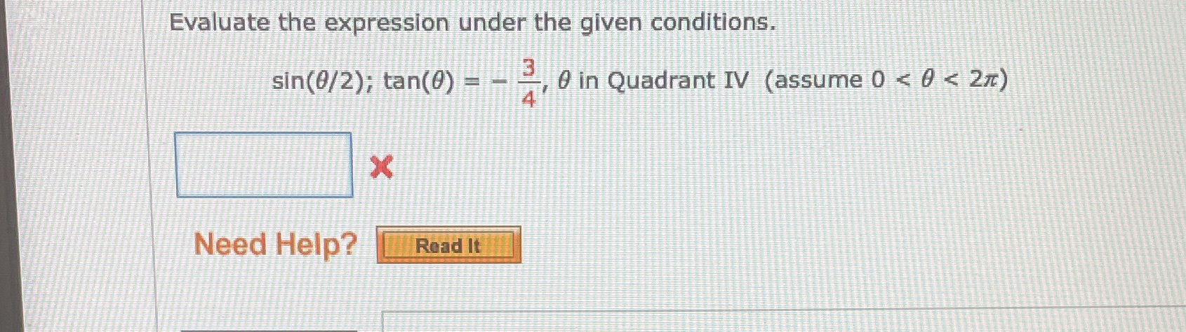 Evaluate the expression under the given conditionsw 3 0 in Quadrant IV