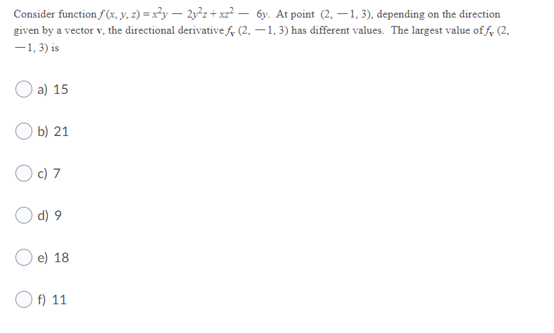  Consider function f (x, y. z) = x y - 2vez