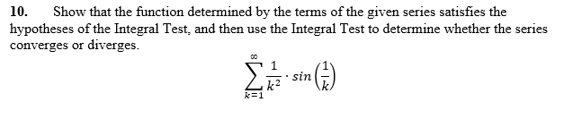 the function determined by the terms of the given series satisfies the