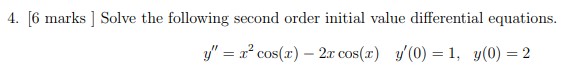 differential equations. = x' cos(x) - 2x cos(r) y'(0) =1, y(0) =