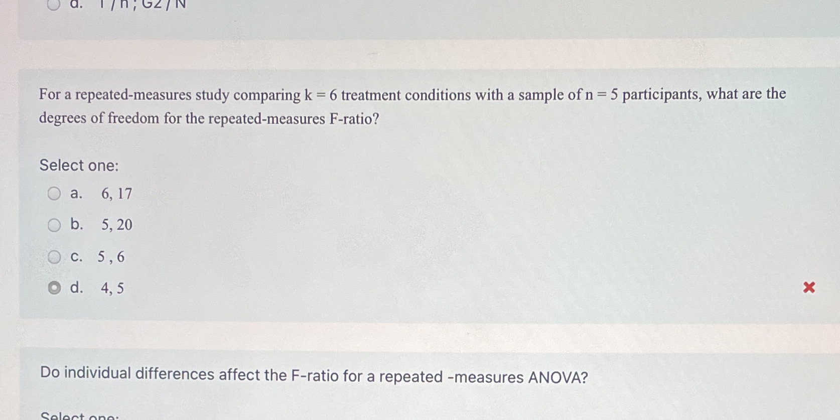  a. 1, G2/N For a repeated-measures study comparing k = 6