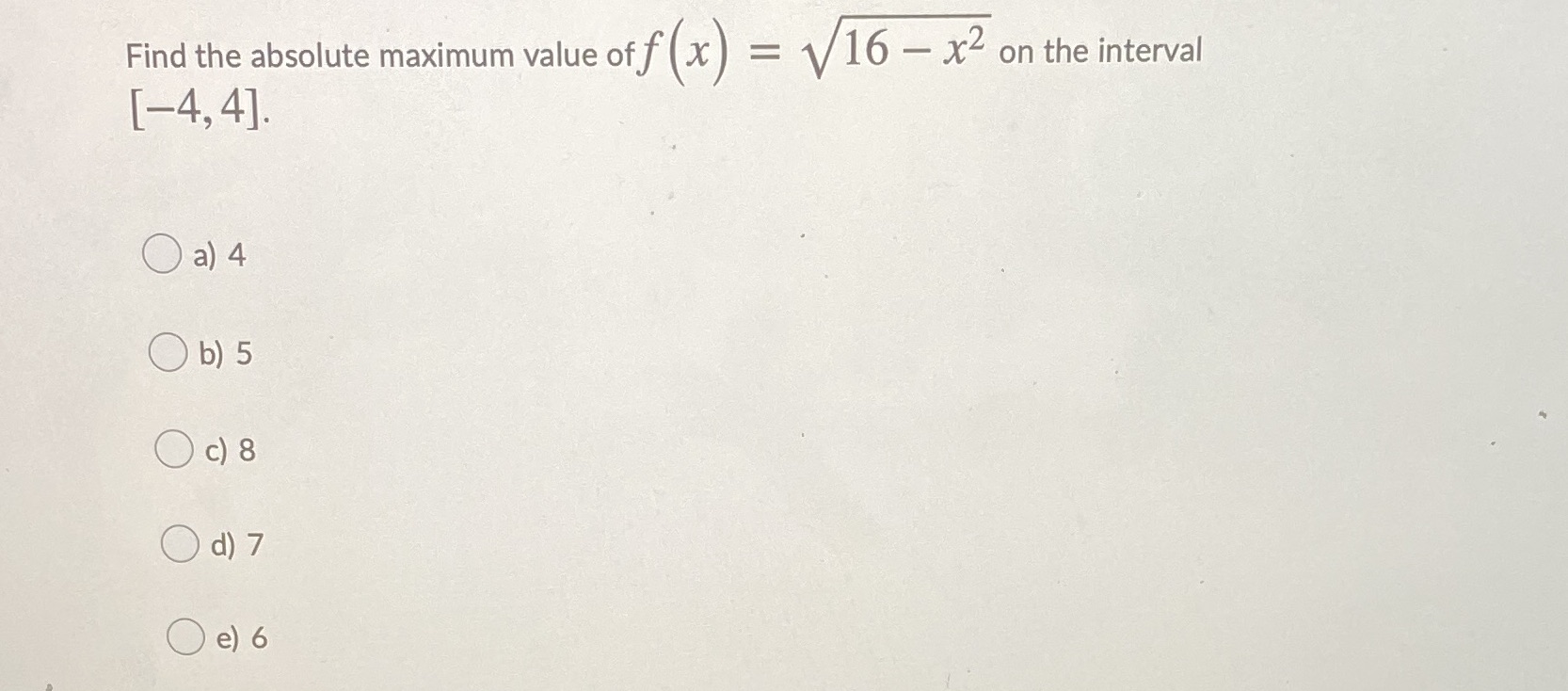  Find the absolute maximum value off (x ) = V 16