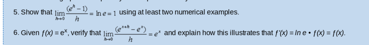 5. Show that lim (e" -1) = Ine = 1 using