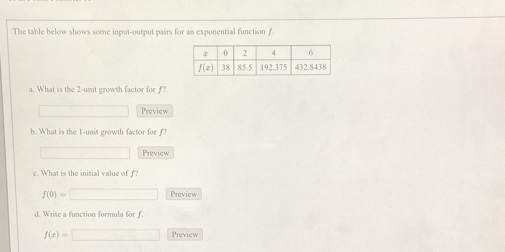 The table below shows some input-output pairs for an exponential function