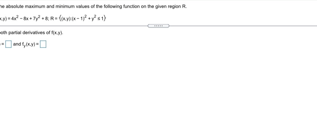 the given region R. my) =41? - 8x + 75? +5: R