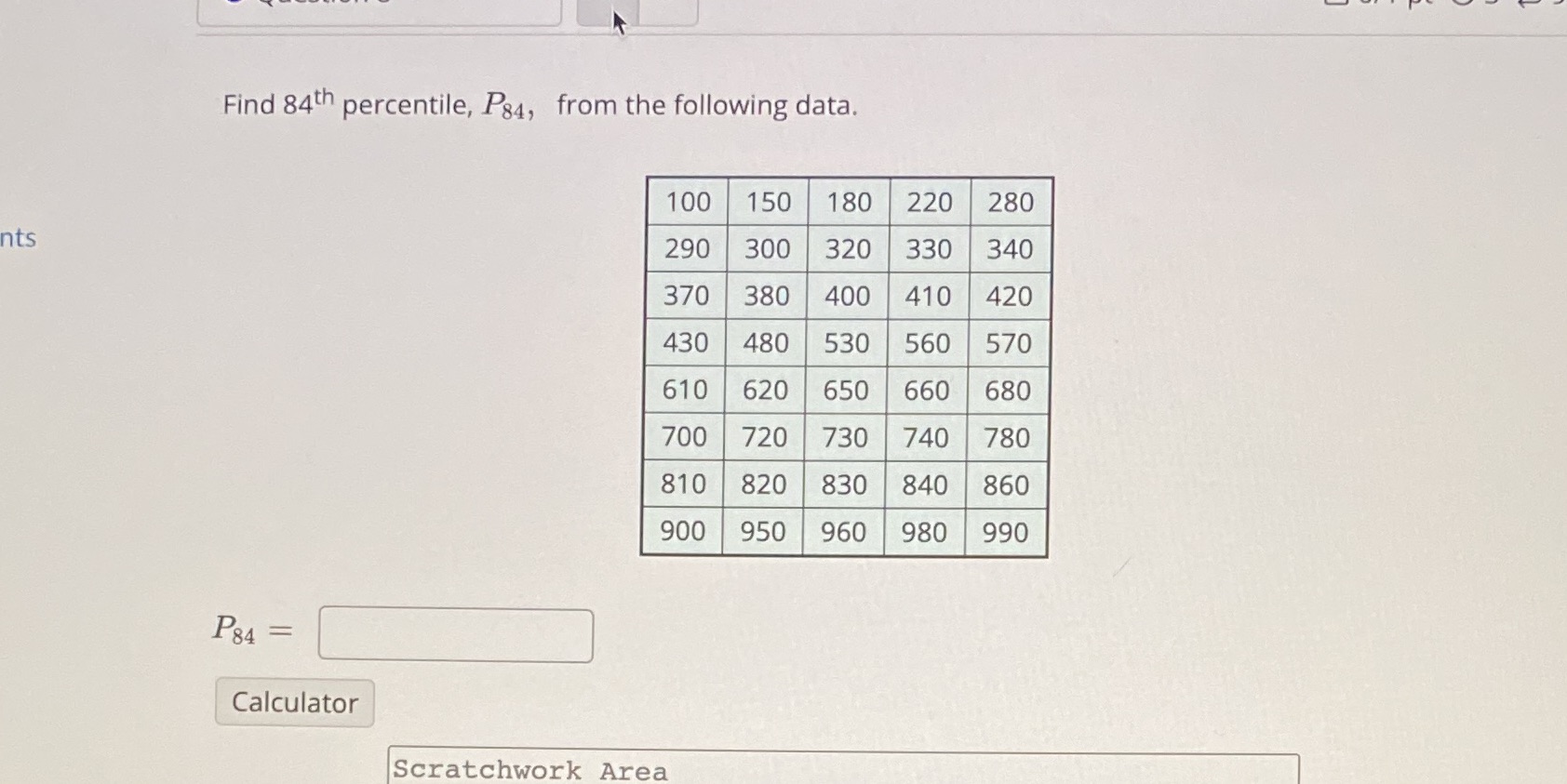 Find 84th percentile, 1084, nts 84 Calculator from the following data. 100