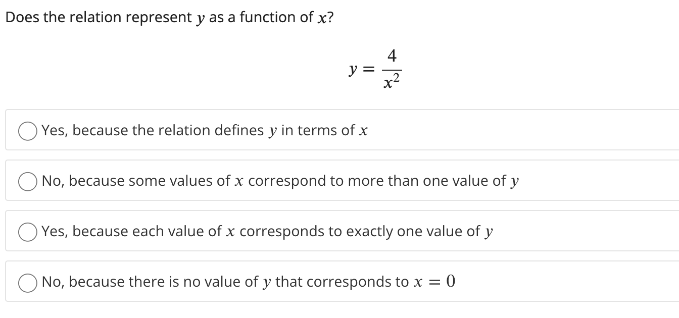 V= Yes, because the relation defines y in terms of x No,