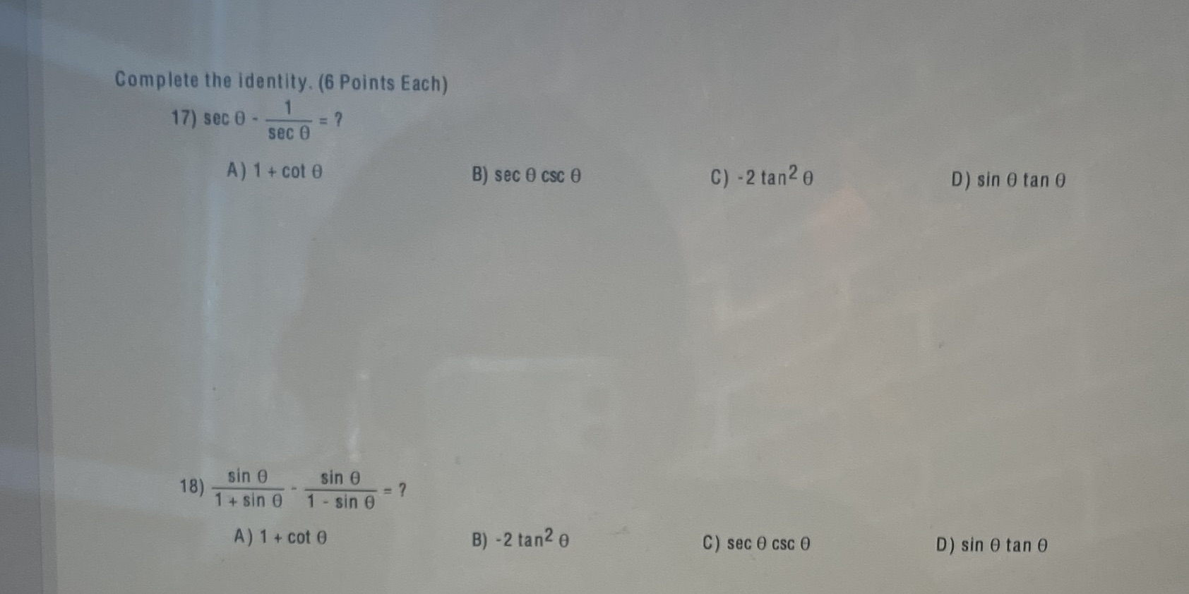 ? sec 0 A) 1 + cot 0 B) sec O csc