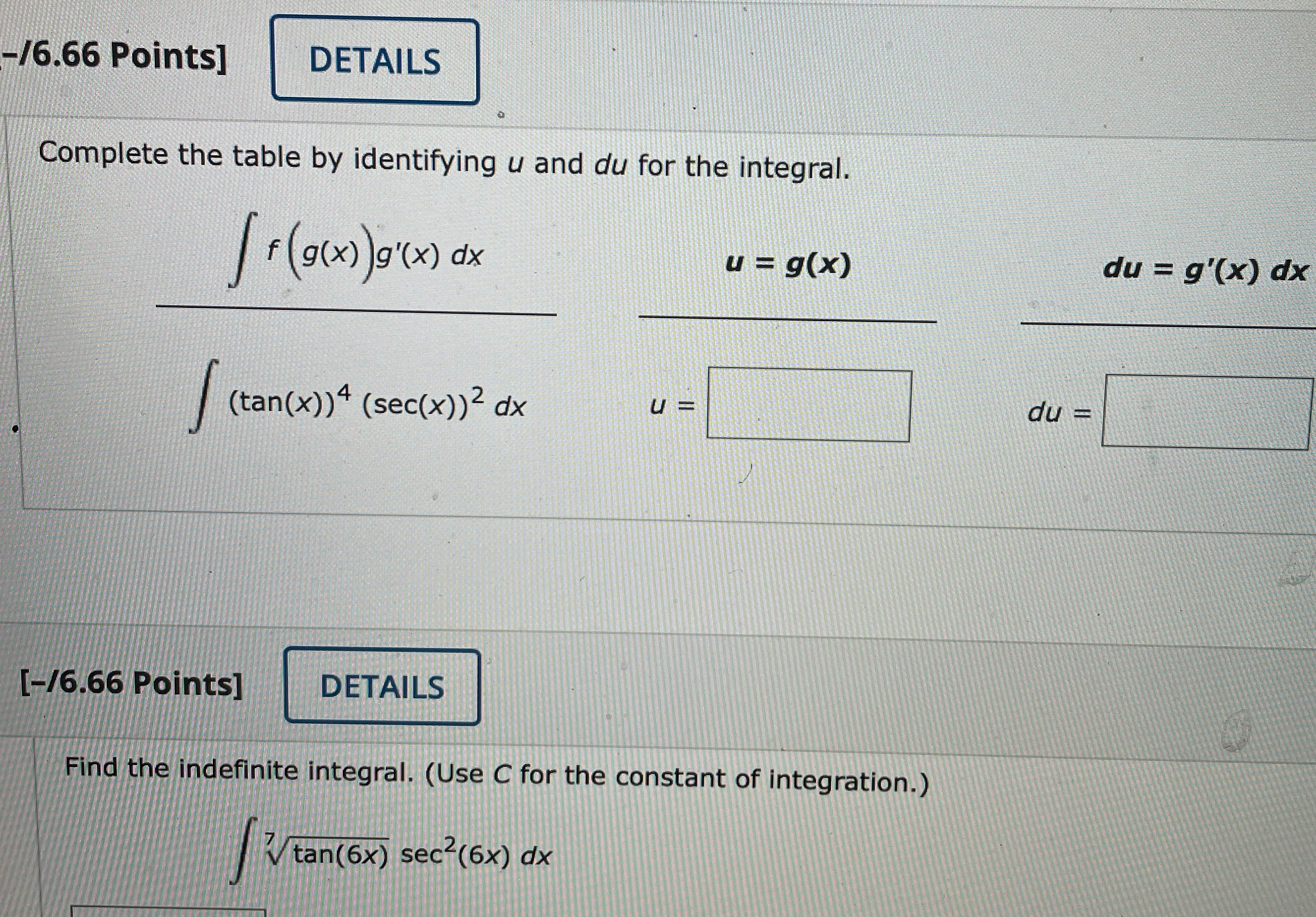  -/6.66 Points] DETAILS Complete the table by identifying u and du