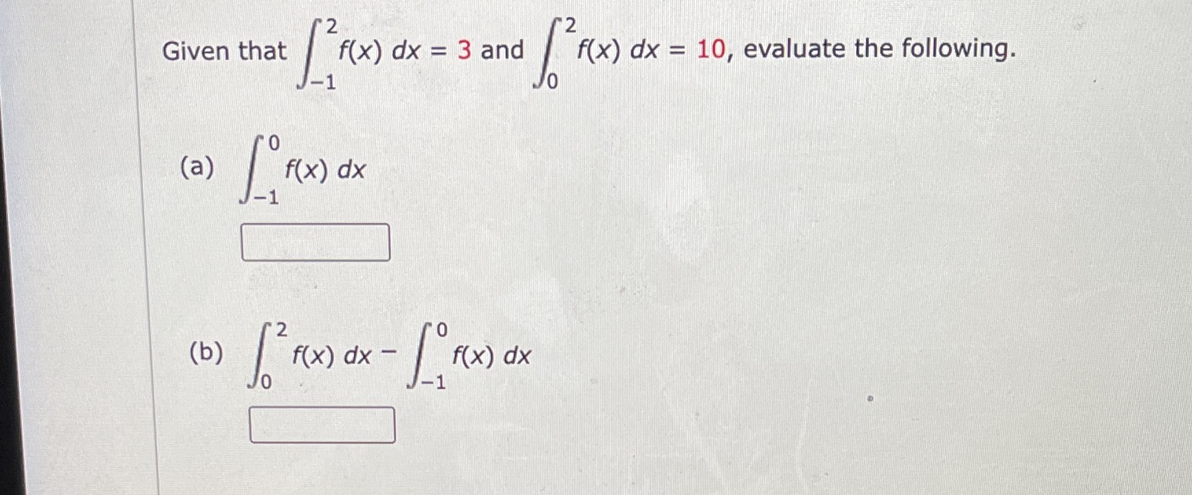  2 2 Given that f(x) dx = 3 and f(x) dx