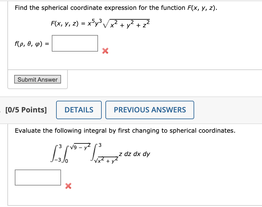  Please help! Find the spherical coordinate expression for the function F(x,