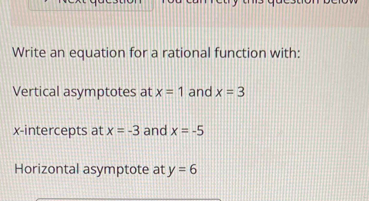 x = 1 and x = 3 x-intercepts at x = -3
