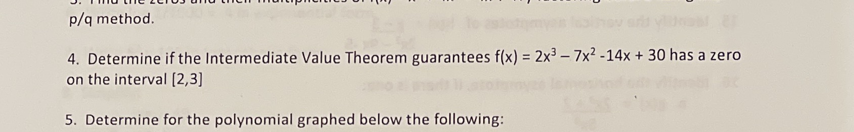 = 2x3 - 7x2 -14x + 30 has a zero on the