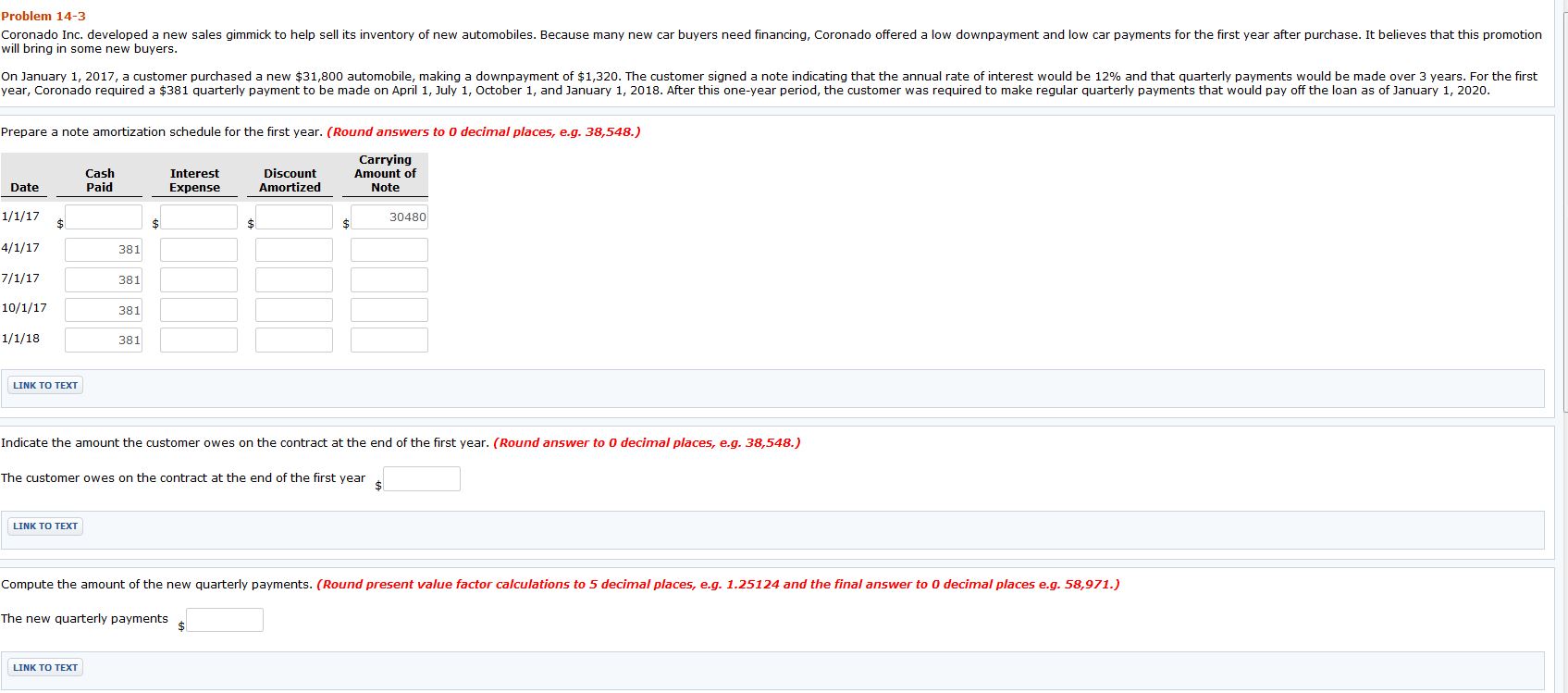 Problem 14-3 Coronado Inc. developed a new sales gimmick to help sell