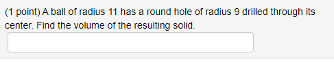  Please help with the following calculus question: (1 point) A ball