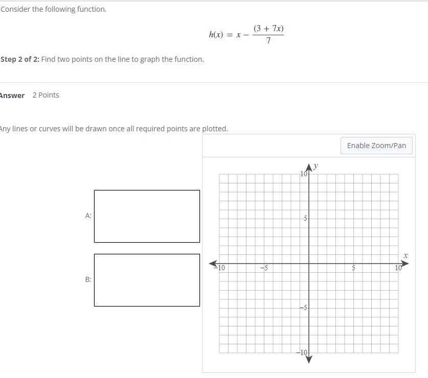 Step 2 of 2: Find two points on the line to graph