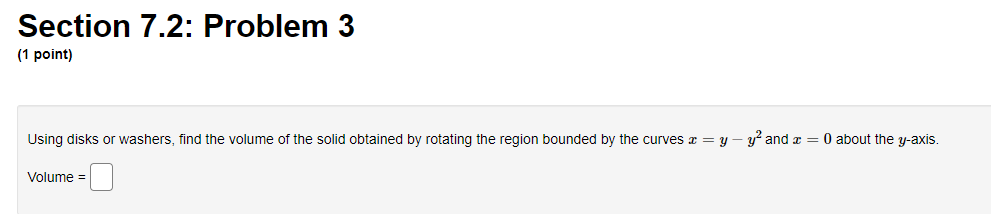 the volume of the solid obtained by rotating the region bounded by