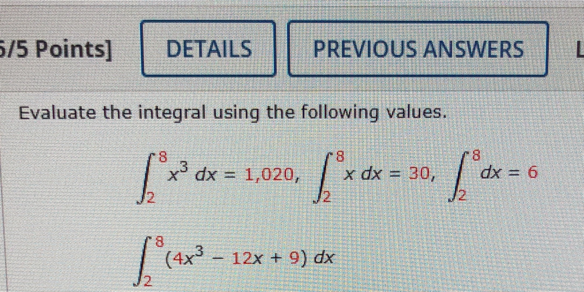 values 8 x dx = 1,020, x dx = 30 dx =