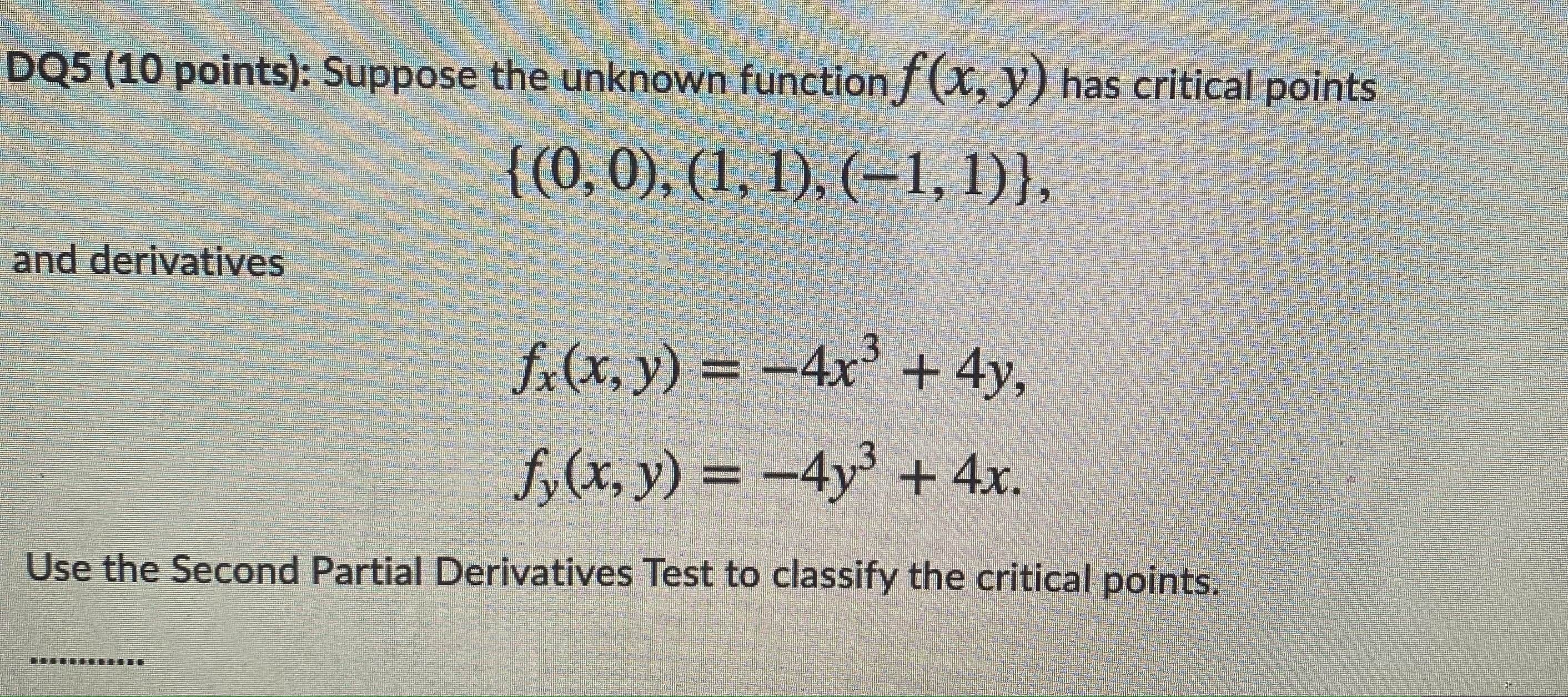 has critical points { (0, 0), (1, 1), (-1, 1) }, and