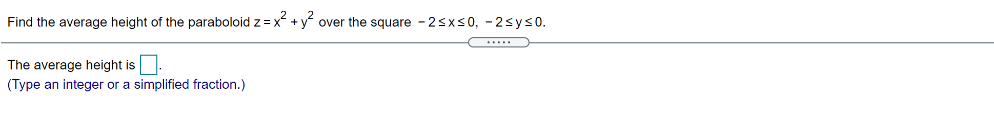 average height of the paraboloid Z = x2 + y2 over the