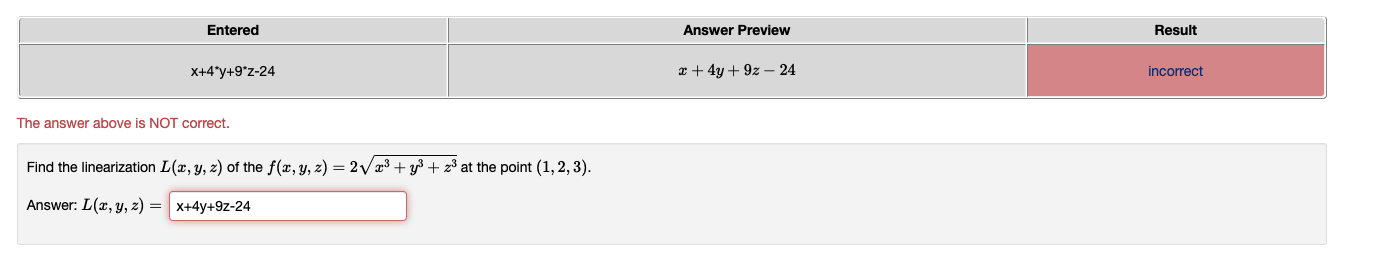 + 92 - 24 incorrect The answer above is NOT correct. Find