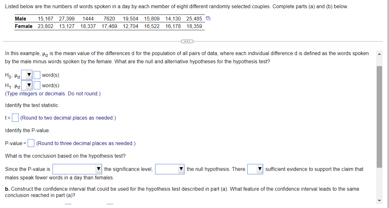 median, and mode make sense since the data is numerical. O C.